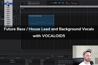 Future Bass/House Lead and Background Vocals with VOCALOID5