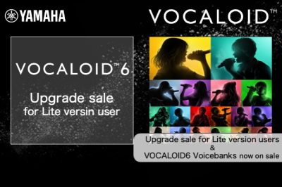 Upgrade from Lite to VOCALOID6 & Individual Sales of VOCALOID6 Voicebanks Now  on Sale