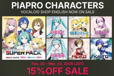 “PIAPRO CHARACTERS” VOCALOID SHOP ENGLISH NOW ON SALE（15%OFF）